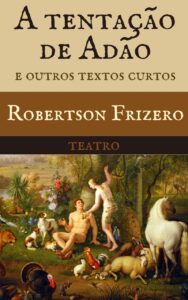 Capa do Livro A tentação de Adão, de Robertson Frizero