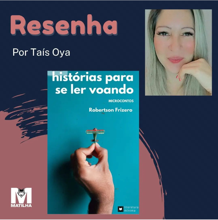 Card do Instagram sobre a resenha de Taís Oya do livro "Histórias para se ler voando", com a foto da resenhista no canto superior direito e capa do livro na parte inferior à esquerda
